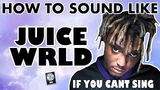 How to Sound Like JUICE WRLD (if you can't sing) - Logic Pro X