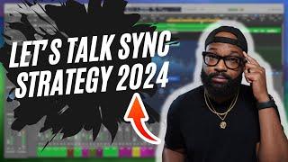 (Part 3 of 5) Let's Talk Sync Licensing Strategy 2024