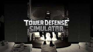 [Official] Tower Defense Simulator OST - Lost Souls