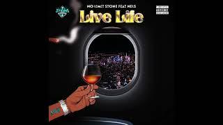 Live Life feat. Nels by No Limit Stone