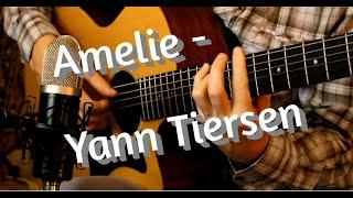 New Acoustic Guitar Lesson: Amelie   Yann Tiersen⎪