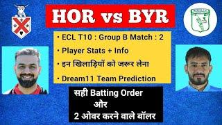 HOR vs BYR Dream11 Prediction | HOR vs BYR Dream11 | HOR vs BYR Dream11 Team | Unknown Expert Sachin