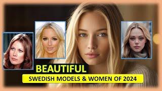 Most Beautiful Swedish Models Of 2024 । Beautiful Women From Sweden