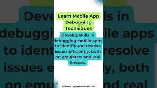 Learn Mobile App Debugging Techniques #softwaretesting #mobiletesting