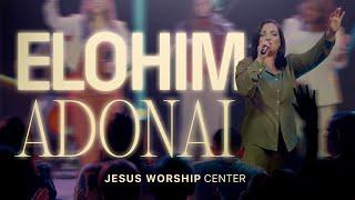 [Vídeo Oficial] Elohim, Adonai | Jesus Worship Center