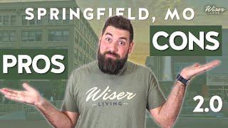 The REAL Pros and Cons of Springfield, Missouri 2.0