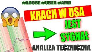 KRACH W USA na GIEŁDZIE  ŹLE TO WYGLĄDA - #ADOBE #UBER #AMD - analiza giełda