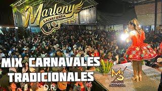 Marleny Salvatierra - Mix Carnavales Tradicionales ( CONCIERTO CLIP )