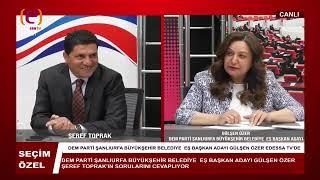 SEÇİM ÖZEL''DEM PARTİ ŞANLIURFA BÜYÜKŞEHİR BELEDİYESİ EŞ BAŞKAN ADAYI GÜLŞEN ÖZER''