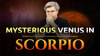 Mysterious Venus in Scorpio | Analysis by Punneit