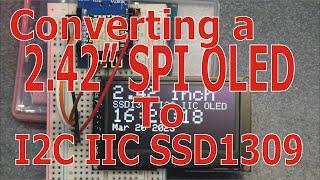 Converting DIYMORE 2.42 inch SPI OLED to I2C SSD1309