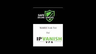 IP Vanish WebRTC Leak Test