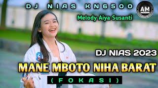 DJ NIAS 2023  MANE MBOTO NIHA BARAT || DJ NIAS KN6500_FULL BASS  LAGU NIAS Hot (Aramba MUSIK)