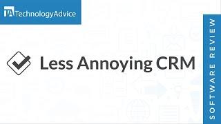 Less Annoying CRM Review