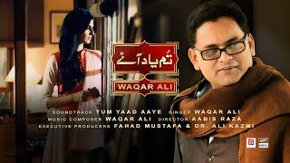 Tum Yaad Aaye by Waqar Ali @thewaqarali