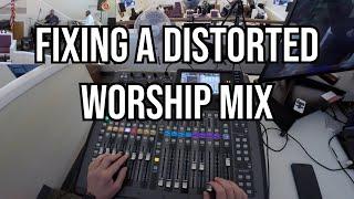 Fixing A Church's Mix That's DISTORTED & TOO LOUD | Mixdown Meltdown Episode 2