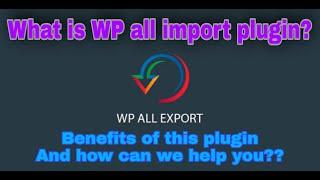 What is WP ALL IMPORT plugin | WordPress CSV Imports with the WP All Import Plugin