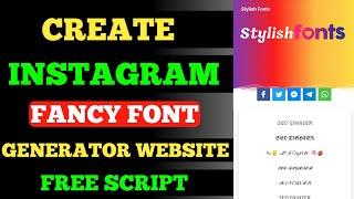 Advance Instagram Fancy Font Generator Script !! Fancy Font Script Download For Blogger 2023