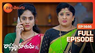 ఆ రోజు గుడిలో దొంగ తనం చేసి | Radhamma Kuthuru | Full Ep 1446 | Zee Telugu | 29 Jun 2024