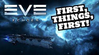 First Things First - Start Your Journey Properly With Tutorials | EVE Echoes