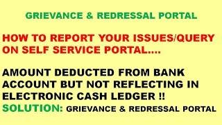 GST GRIEVANCE AND COMPLAINT OPTION IN GST PORTAL, # If Payments - not reflected in the cash ledger ?