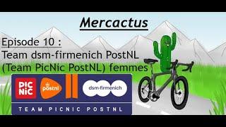 Mercactus n°10 : Team DSM firmenich PostNL femmes