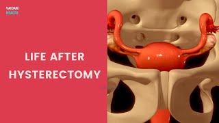 Life after Hysterectomy