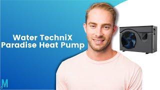 Water TechniX Paradise Pool Heater | Product Overview | Mr Pool Man