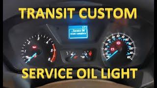 HOW TO: Transit custom oil change light off reset