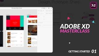 01 Getting Started | Adobe XD Masterclass | Tutorial