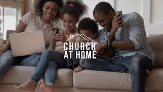 Church at Home 2024| Pastor Josh Roberts | All People