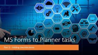 MS Forms to Planner Tasks - Part 3