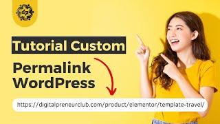 WordPress Custom Permalink Tutorial - WordPress Permalink Settings