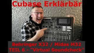 X32 Erklärbär - Teil 6 "Virtual Soundcheck"