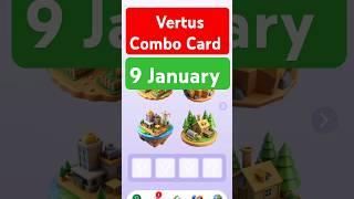 Vertus Combo 9 January | Vertus Daily Combo | Vertus today Combo l