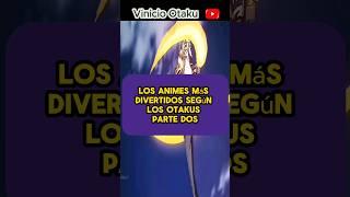 Los animes más divertidos - Parte 2 #shorts #anime #animesrecomendados