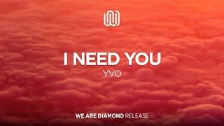 YVO - I Need You