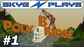 Poly Bridge Gameplay Part 1 Alpine Meadows Campaign - It's Addictive!