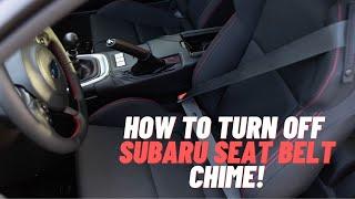 How to Disable Subaru Seat Belt Chime.