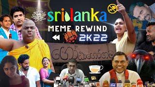 2022 SriLanka Meme Rewind | Mr Teyya |