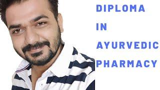 Diploma in Ayurvedic Pharmacy