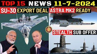 Indian Defence Updates : Su-30 Export Deal,Astra MK2 Test,Stealth Submarine Offer,Tata MRAP Deal