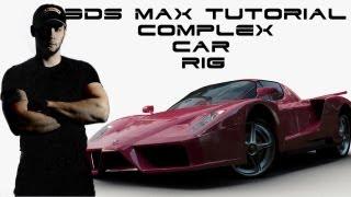 3ds Max TUTORIAL - Car Rigging Tutorial, Advanced Car Rig Ferrari Enzo