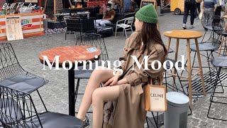 [Playlist] Morning Mood | Chill vibe songs to start your morning
