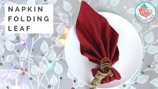 Napkin Folding Tutorial - How to Fold a Napkin into a Leaf - EASY Napkin Folding for Dinner Tables!