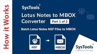 SysTools Lotus Notes to MBOX Converter – Steps to Convert Selective Lotus Notes NSF Files to MBOX
