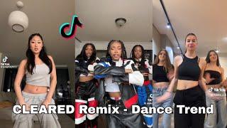 CLEARED Remix || TikTok Dance Compilation - See Tok