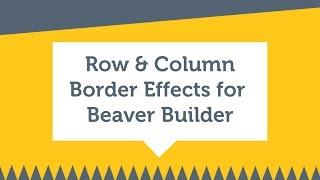 Free Row & Column Border effects for Beaver Builder