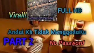 ANDAI KK TIDAK MENGGOD@ KUU PART 2 || VIRALL!!