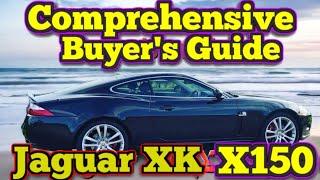 How to buy a good used Jaguar XK (X150) | Comprehensive buyer's guide